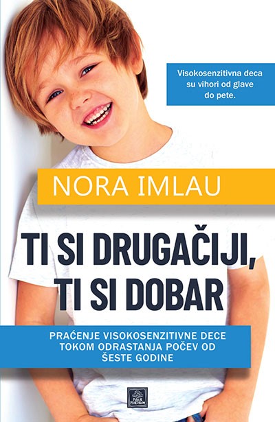 Ti Si Drugačiji Ti Si Dobar-Nora Imlau