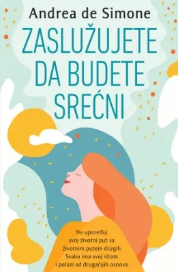 Zasluzujete Da Budete Srecni-Andrea De Simone Harmonija