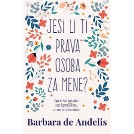 Harmonija Jesi Li Ti Prava Osoba Za Mene ? Barbara De Andjelis