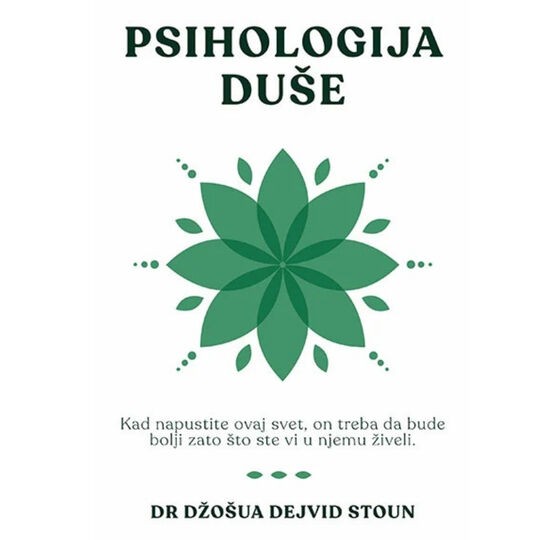 Harmonija Psihologija Duse Dr Dzosua Dejvid Stoun
