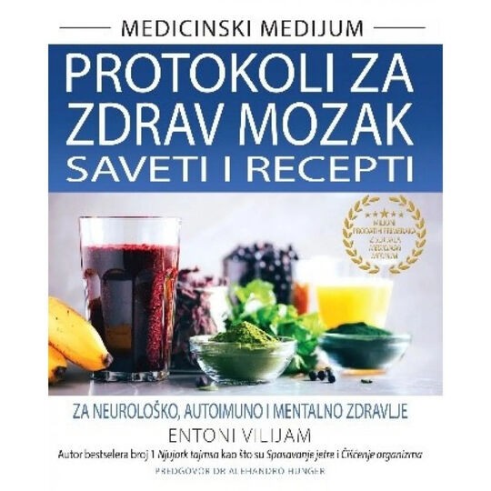 Harmonija Protokoli Za Zdrav Mozak Entoni Vilijam Medicinski Medijum