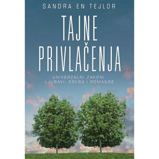 Harmonija Tajne Privlacenja Sandra En Tejlor