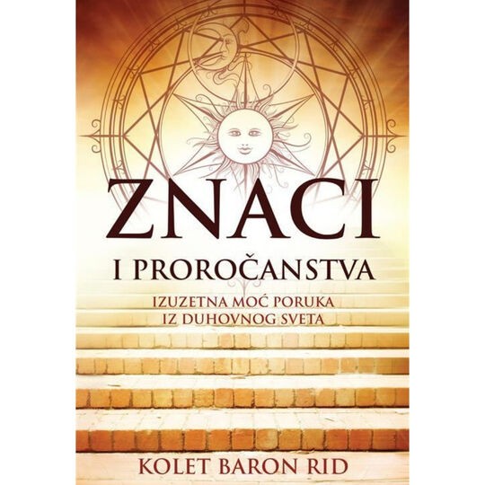 Harmonija Znaci I Prorocanstva Kolet Baron Rid