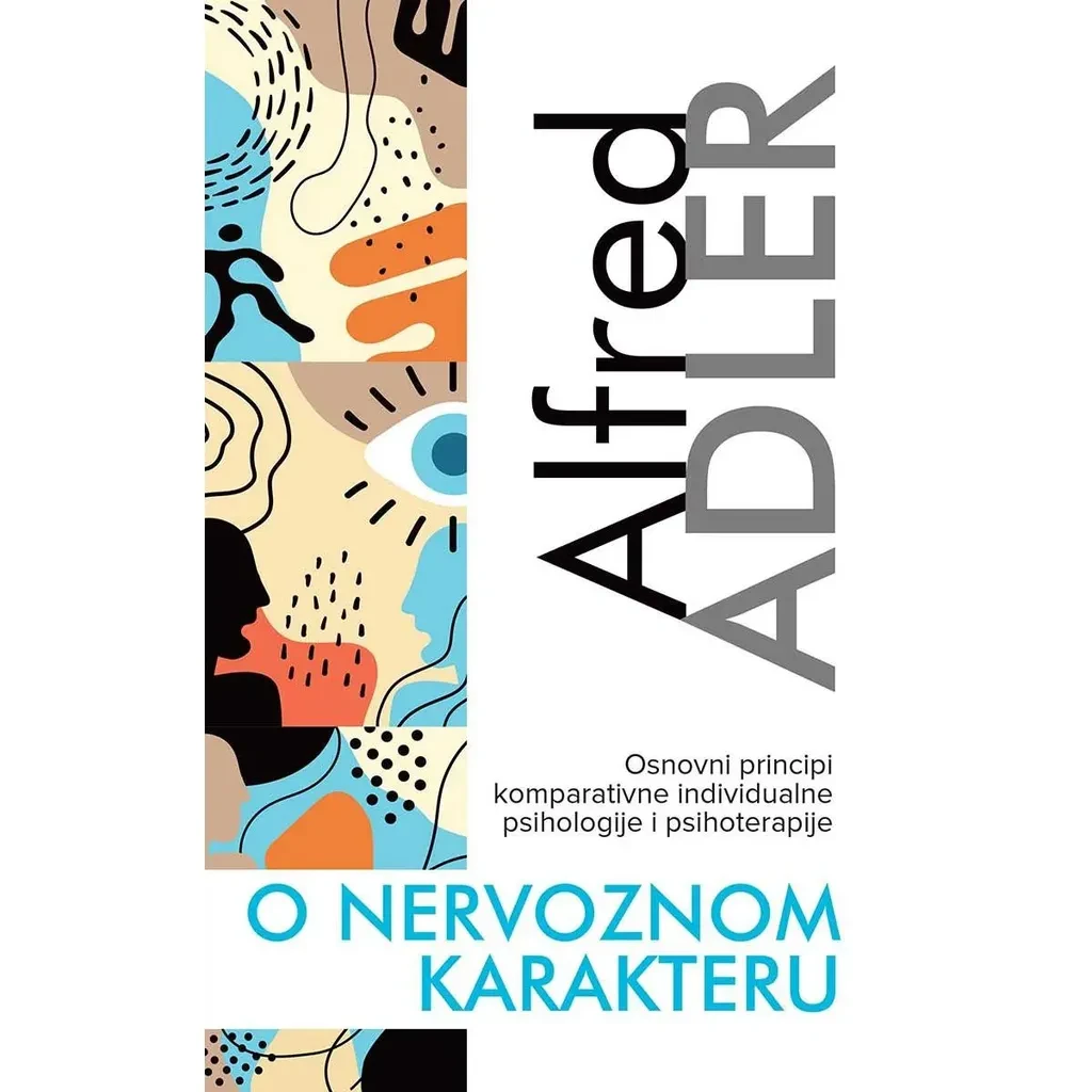 Harmonija O Nervoznom Karakteru Alfred Adler