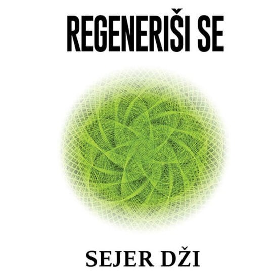 Harmonija Regenerisi Se Dzi Sejer